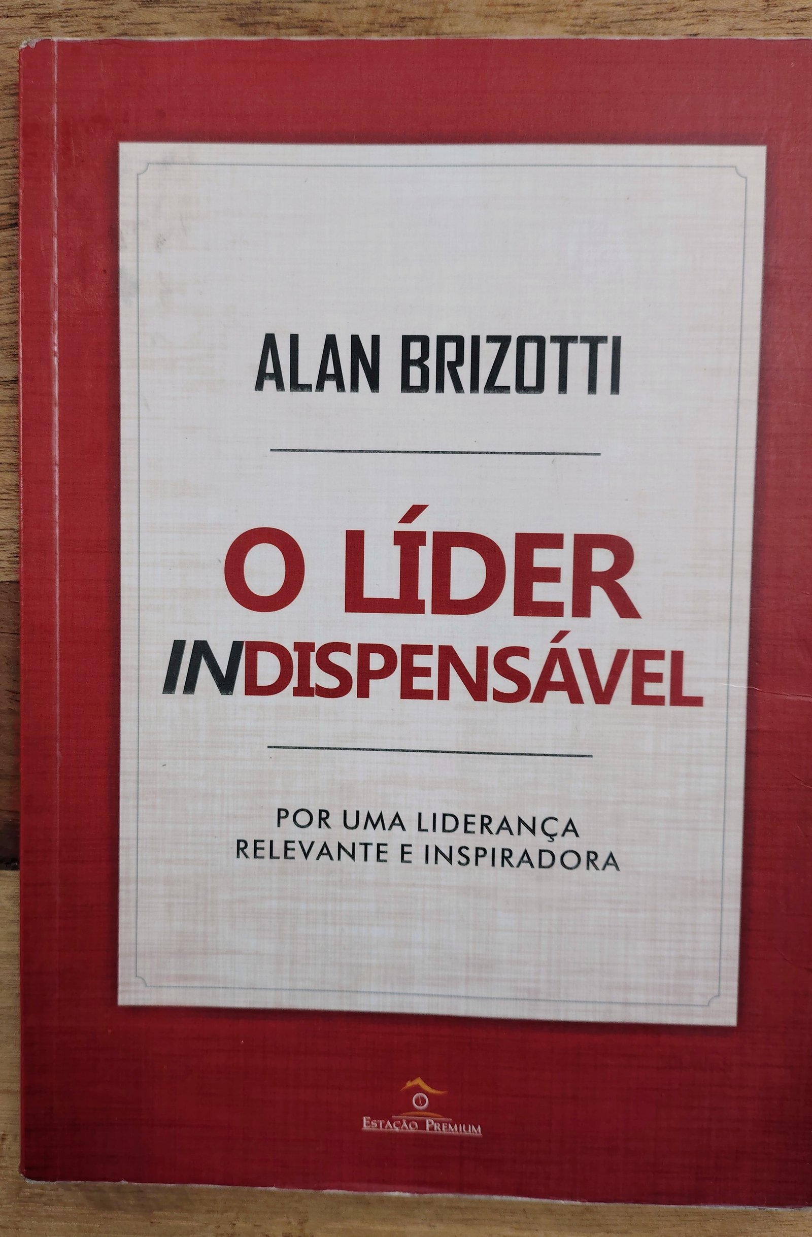Um líder indispensável