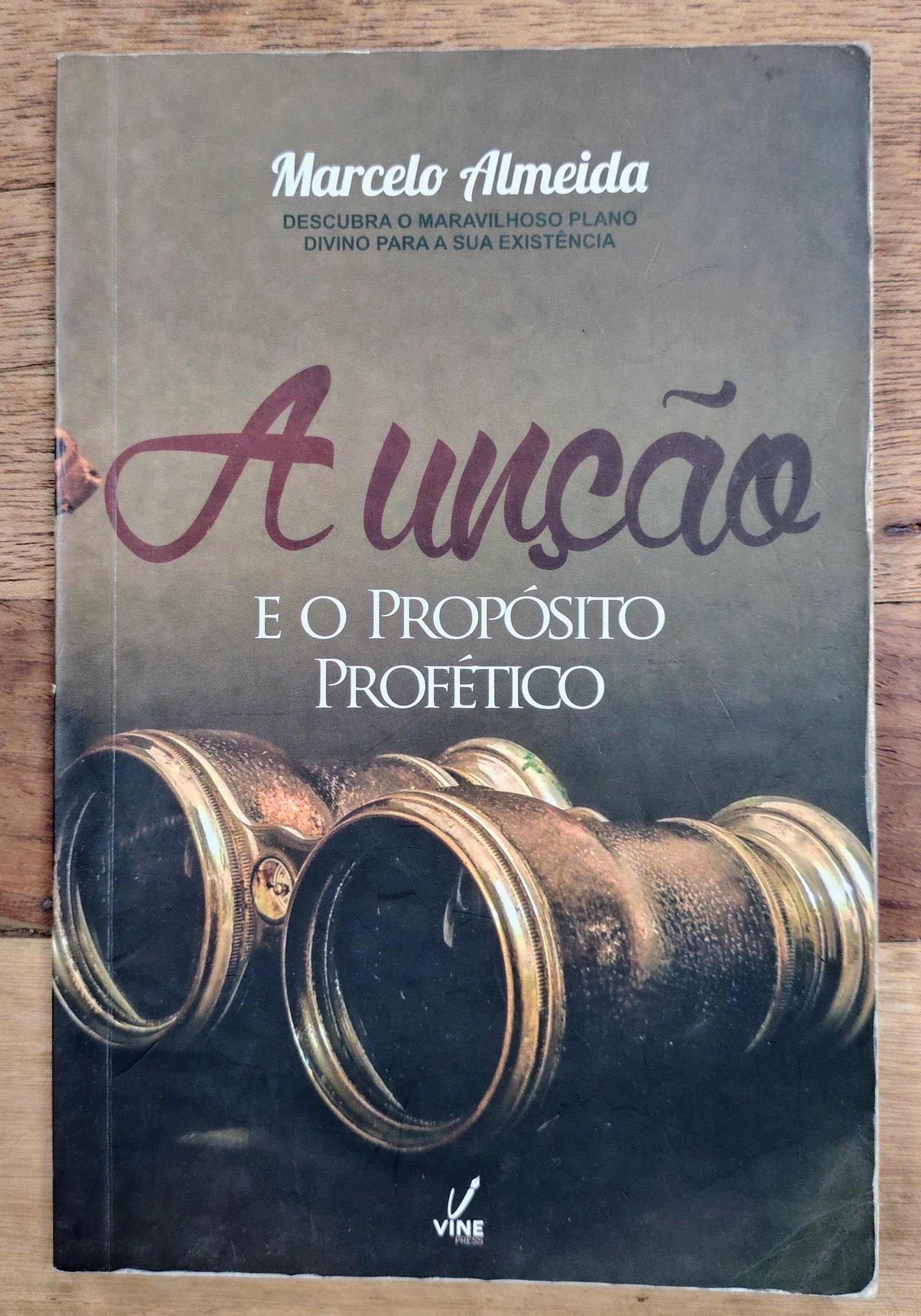 A unção, o profético e o propósito